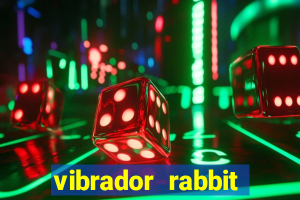 vibrador rabbit como usar